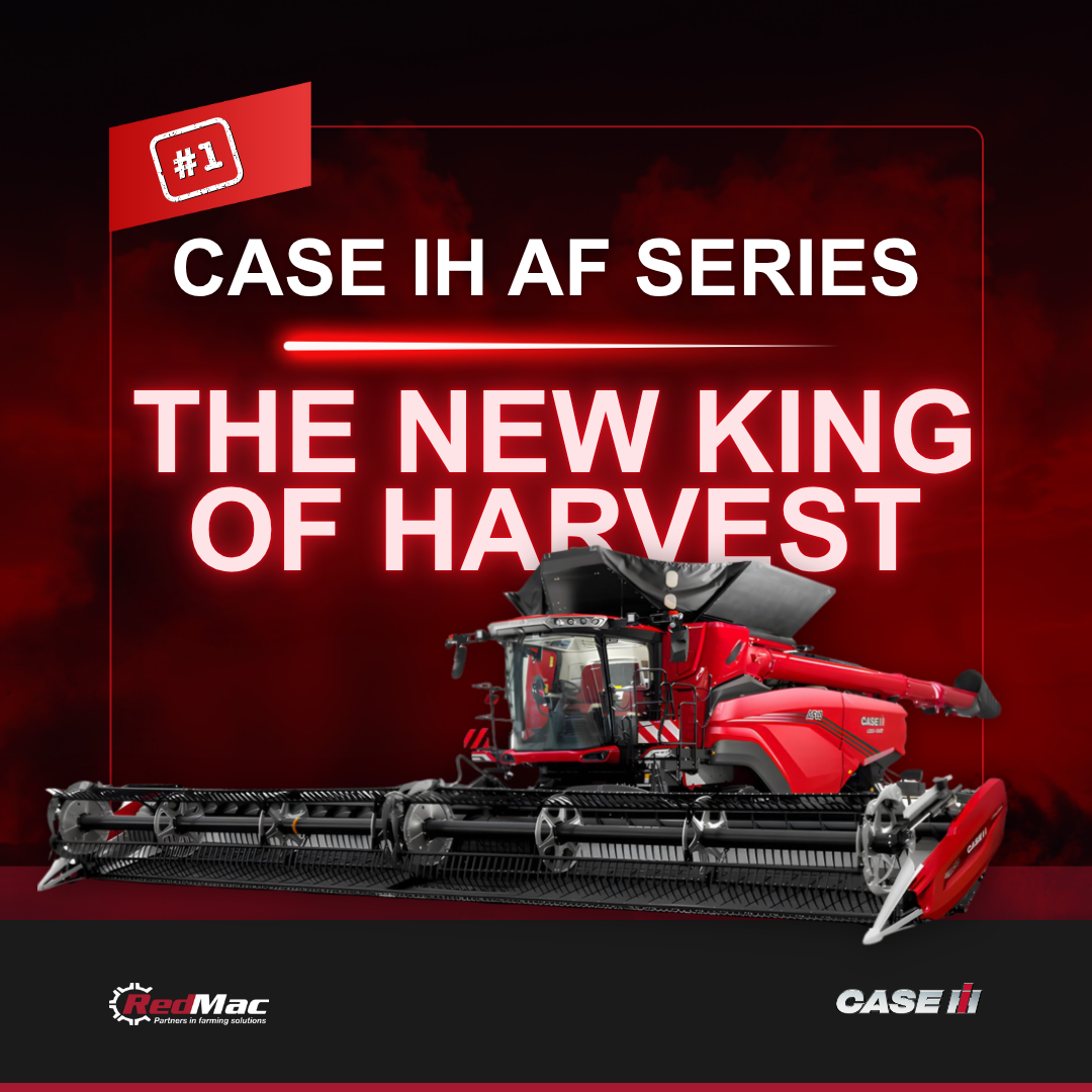 CASE IH AF SERIES COMBINES - THE NEW KING OF HARVEST. REDMAC AG SERVICES