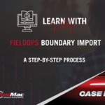 FieldOps Boundary Import - Learn with RedMac