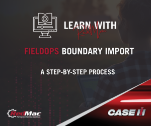 FieldOps Boundary Import - Learn with RedMac