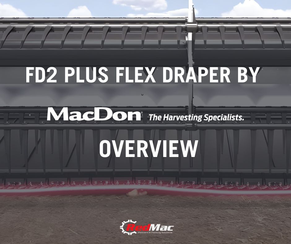 MacDon FD2 Plus Flex Draper Overview at RedMac Ag Services - early order
